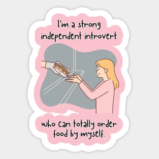 I'm a strong independent woman Sticker